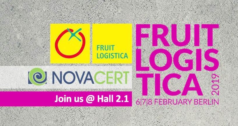 Με τη NOVACERT στη Διεθνή Έκθεση FRUIT LOGISTICA 2019